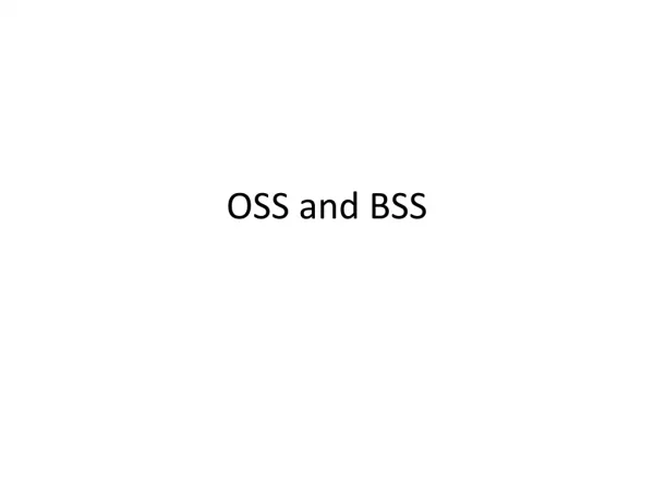 OSS and BSS
