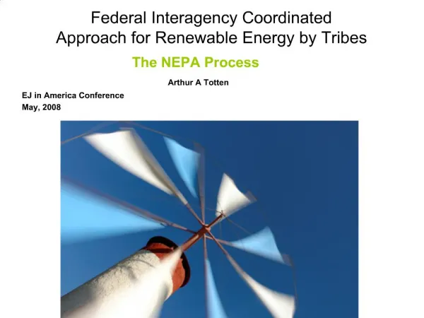 Federal Interagency Coordinated Approach for Renewable Energy by Tribes