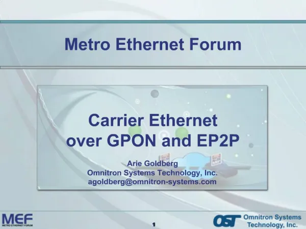 Carrier Ethernet over GPON and EP2P