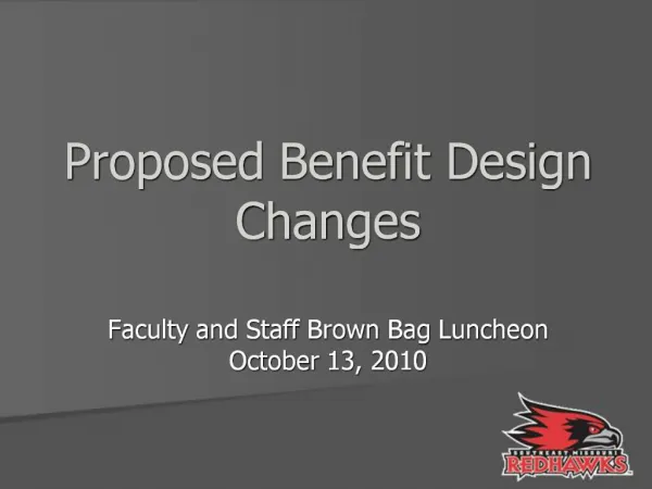 Proposed Benefit Design Changes