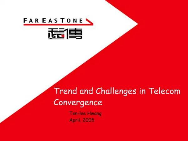 Trend and Challenges in Telecom Convergence