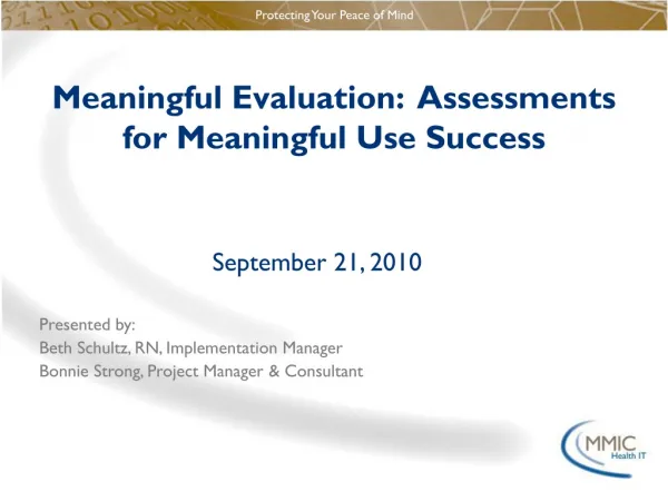 Meaningful Evaluation: Assessments for Meaningful Use Success