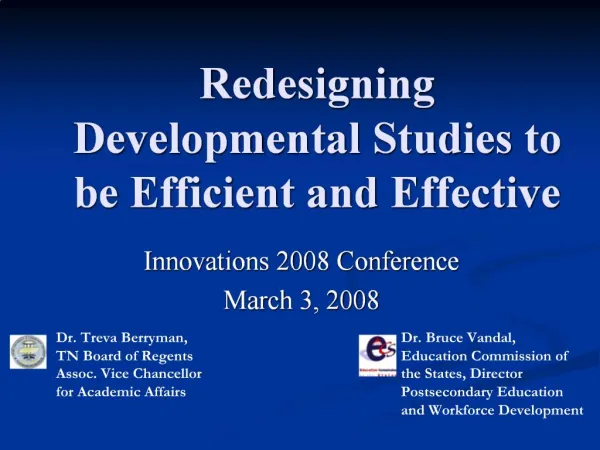 Redesigning Developmental Studies to be Efficient and Effective