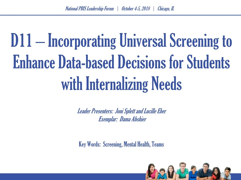 d11 incorporating universal screening to enhance