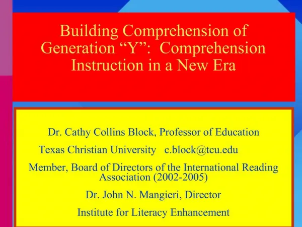 Building Comprehension of Generation Y : Comprehension Instruction in a New Era