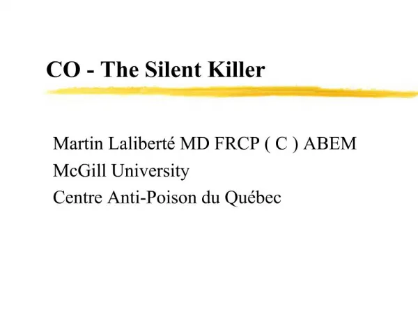 CO - The Silent Killer