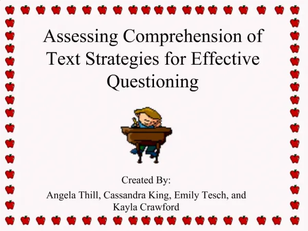 Assessing Comprehension of Text Strategies for Effective Questioning
