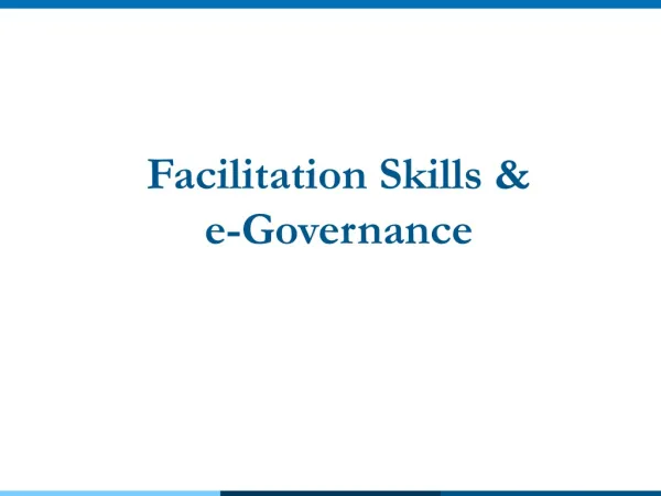 Facilitation Skills &amp; e-Governance