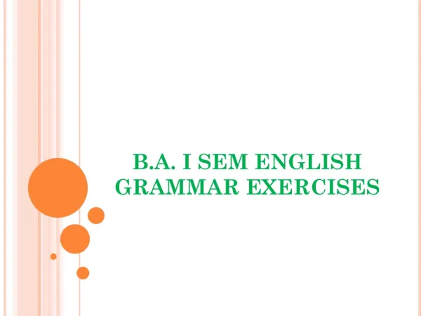 B.A. I SEM ENGLISH GRAMMAR EXERCISES