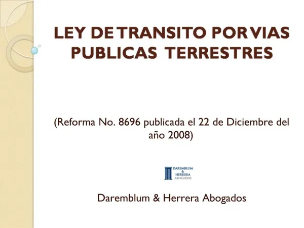 LEY DE TRANSITO POR VIAS PUBLICAS TERRESTRES