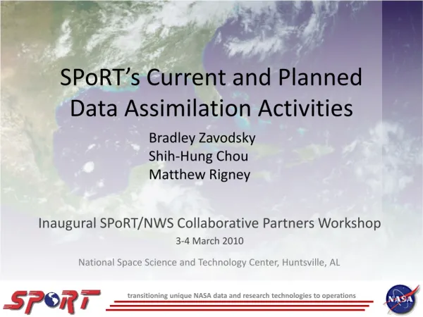 SPoRT’s Current and Planned Data Assimilation Activities