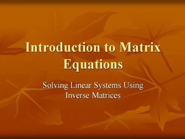 Introduction to Matrix Equations