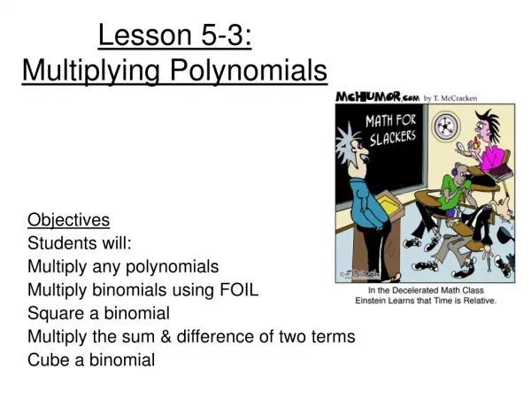 Lesson 5-3: Multiplying Polynomials