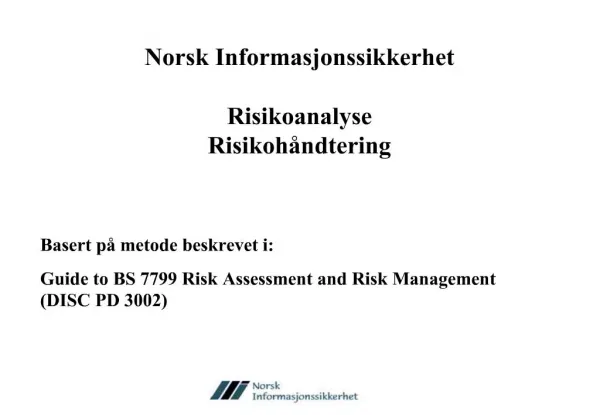 Norsk Informasjonssikkerhet Risikoanalyse Risikoh ndtering