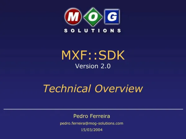 MXF::SDK Version 2.0 Technical Overview