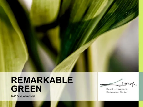 REMARKABLE GREEN