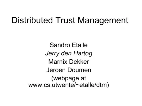 Distributed Trust Management