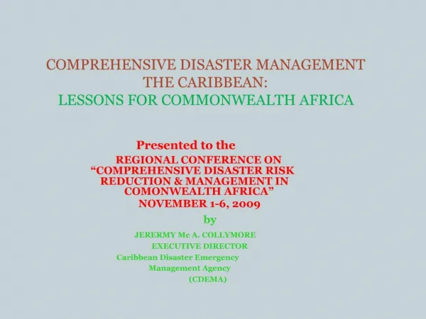 COMPREHENSIVE DISASTER MANAGEMENT THE CARIBBEAN: LESSONS FOR COMMONWEALTH AFRICA