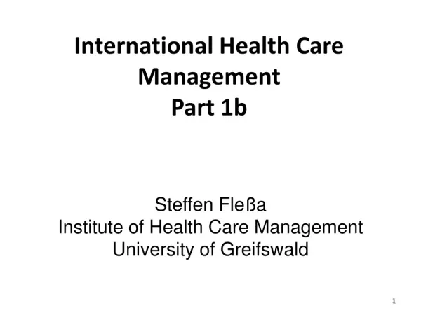 International Health Care Management Part 1b