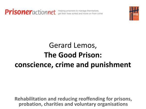 Gerard Lemos, The Good Prison: conscience, crime and punishment