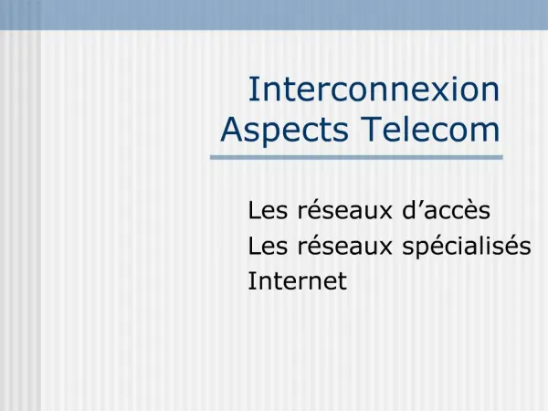 Interconnexion Aspects Telecom