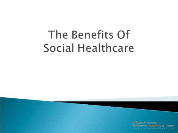 The Benefits Of Social Healthcare