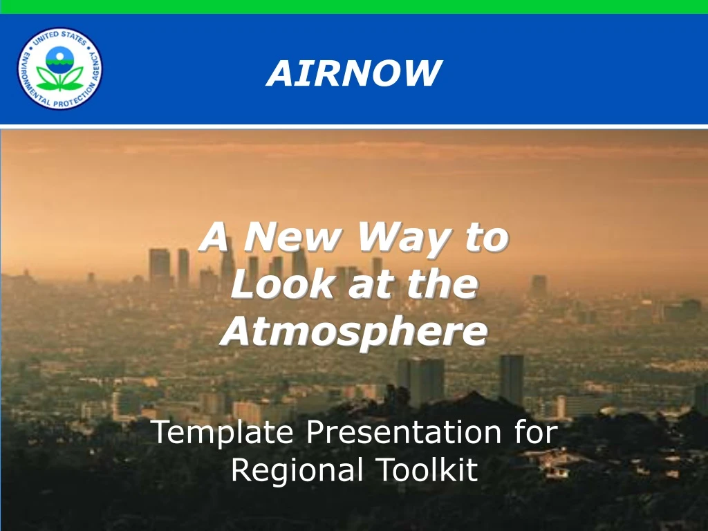 airnow a new way to look at the atmosphere