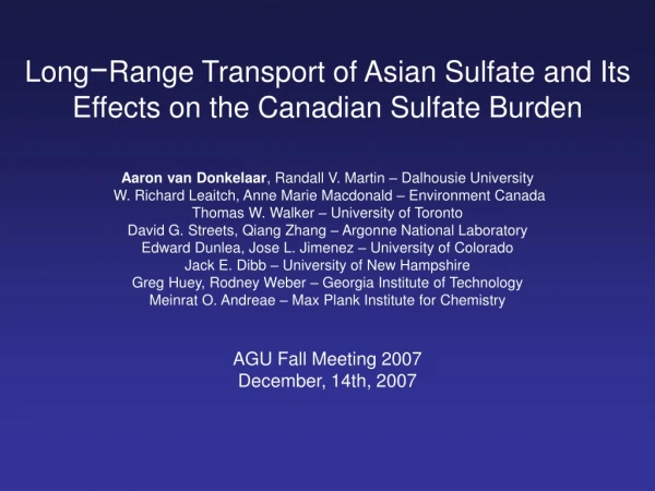 Long − Range Transport of Asian Sulfate and Its Effects on the Canadian Sulfate Burden