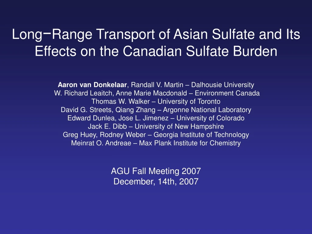 long range transport of asian sulfate and its effects on the canadian sulfate burden