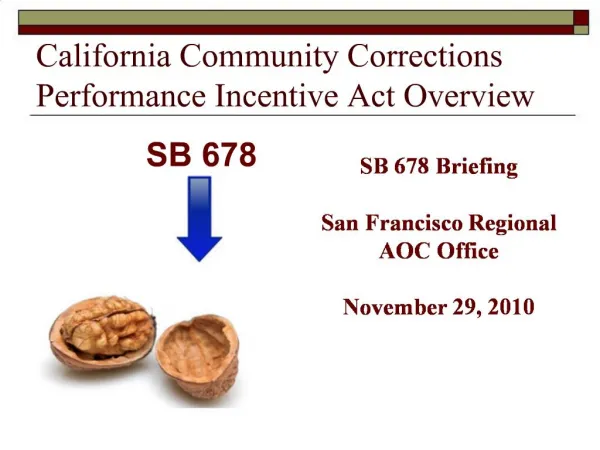 California Community Corrections Performance Incentive Act Overview