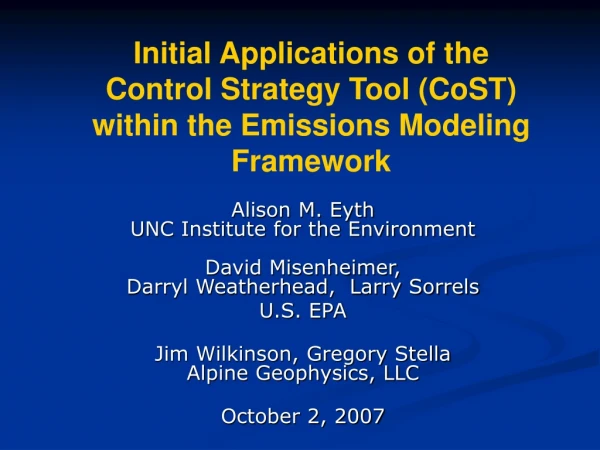 Initial Applications of the Control Strategy Tool (CoST) within the Emissions Modeling Framework