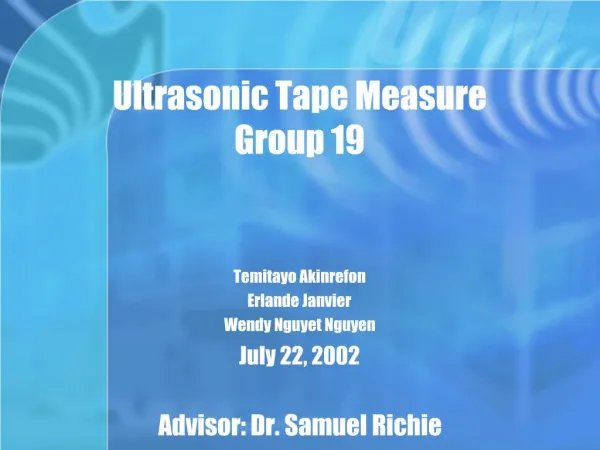 Ultrasonic Tape Measure Group 19