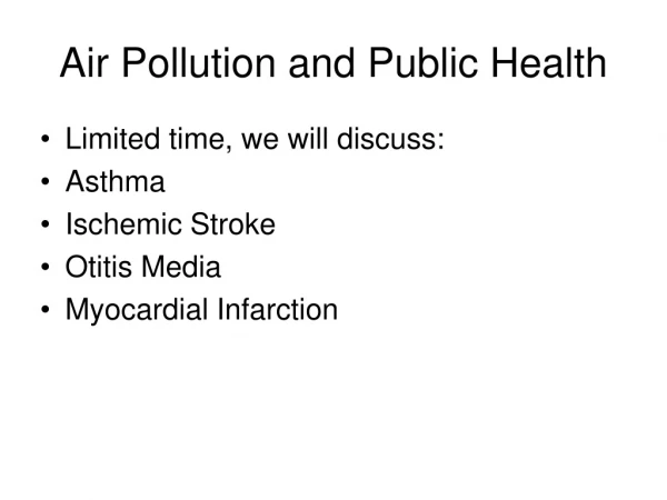 Air Pollution and Public Health