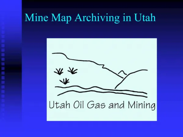 Mine Map Archiving in Utah