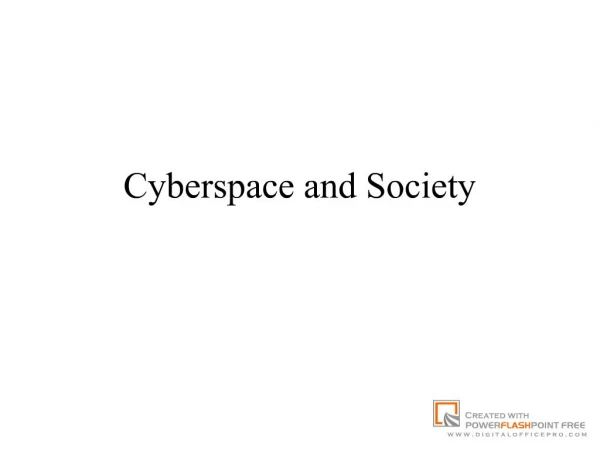 Cyberspace and Society