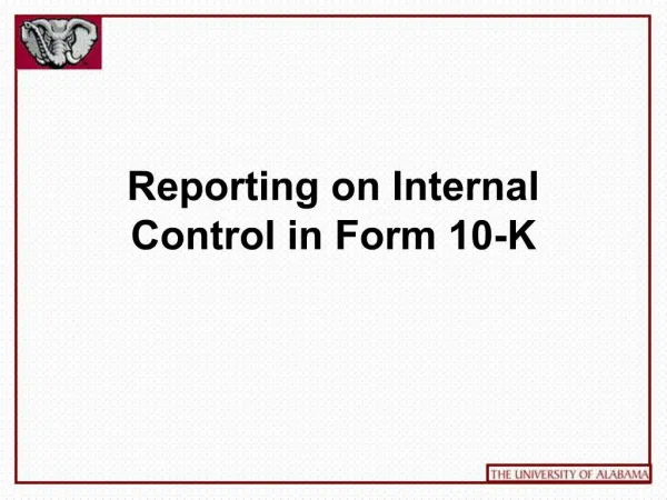 Reporting on Internal Control in Form 10-K
