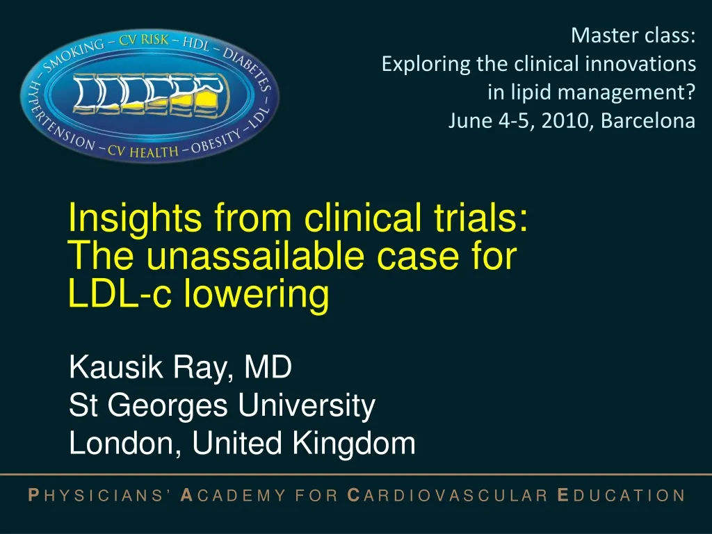 insights from clinical trials the unassailable case for ldl c lowering