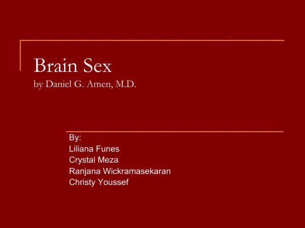 Brain Sex by Daniel G. Amen, M.D.