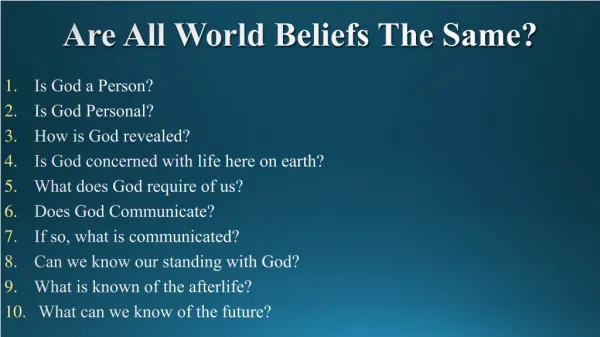 Are All World Beliefs The Same?