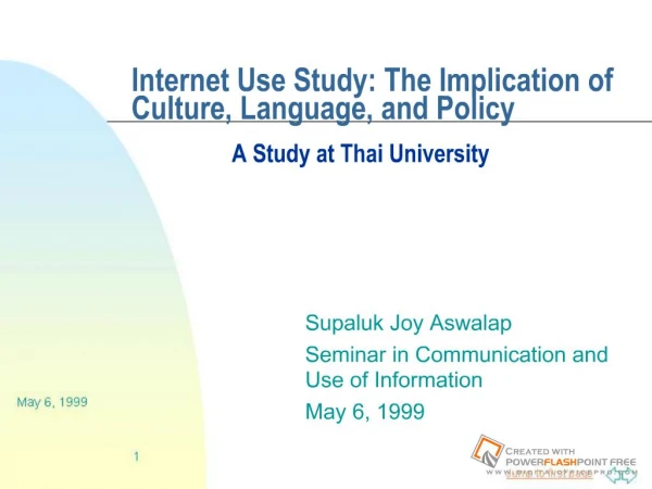 Internet Use Study: The Implication of Culture