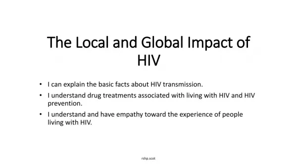 The Local and Global Impact of HIV