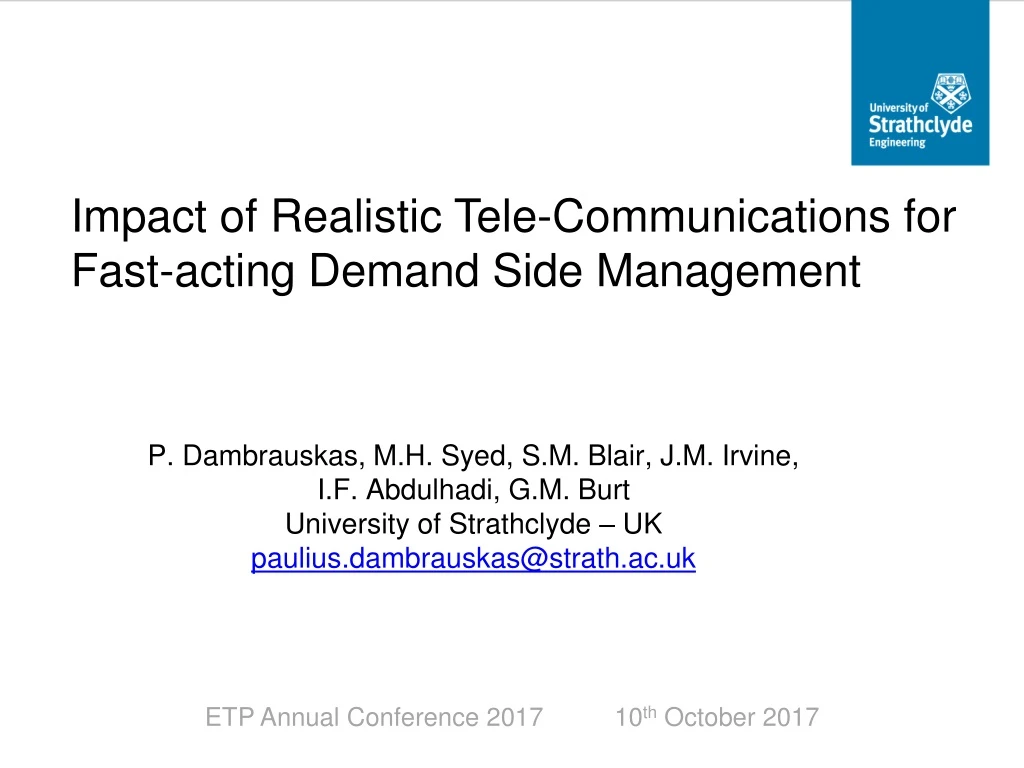 impact of realistic tele communications for fast acting demand side management