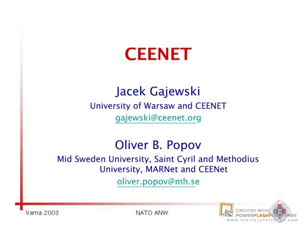 CEENET Jacek GajewskiUniversity of Warsaw and CEENETgajewskiceenet.orgOliver B. PopovMid Sweden University