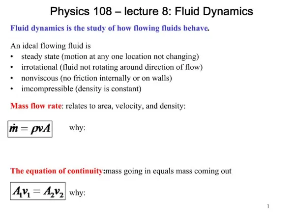 Physics 108 lecture 8: Fluid Dynamics