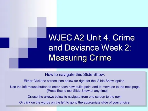 WJEC A2 Unit 4, Crime and Deviance Week 2: Measuring Crime