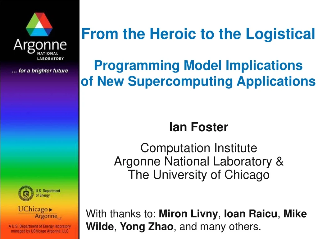 from the heroic to the logistical programming model implications of new supercomputing applications