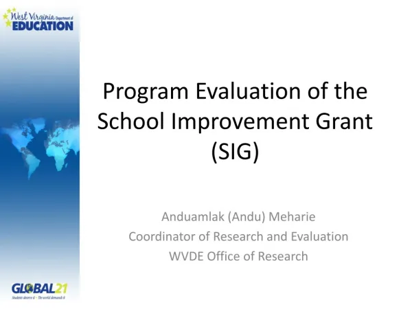 Program Evaluation of the School Improvement Grant (SIG)