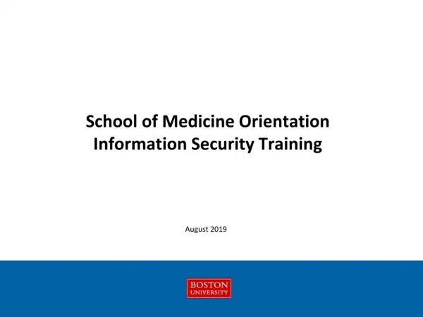 School of Medicine Orientation Information Security Training