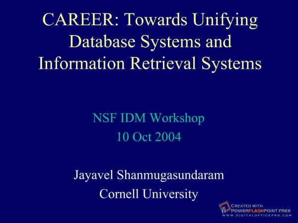 CAREER: Towards Unifying Database Systems and