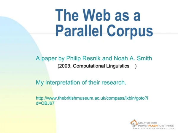 The Web as a Parallel Corpus